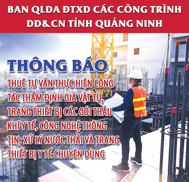 Ban QLDA ĐTXD các công trình dân dụng và công nghiệp tỉnh Quảng Ninh thông báo thuê tư vấn thẩm định giá