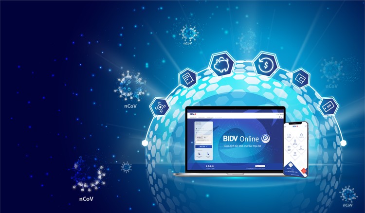 BIDV khuyến khích khách hàng tăng cường giao dịch Online trong mùa dịch Covid-19